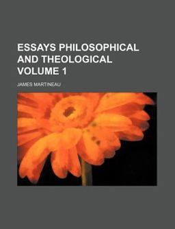 Essays Philosophical and Theological