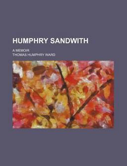 Humphry Sandwith; a Memoir
