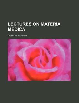 Lectures on Materia Medica