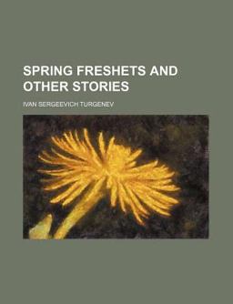 Spring Freshets and Other Stories