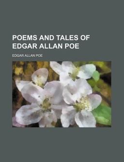 Poems and Tales of Edgar Allan Poe