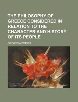 The Philosophy of Greece Considered in Relation to the Character and History of Its People