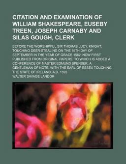 Citation and Examination of William Shakespeare, Euseby Treen, Joseph Carnaby and Silas Gough, Clerk