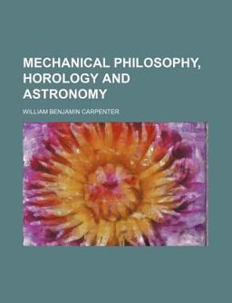 Mechanical Philosophy, Horology and Astronomy