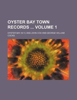 Oyster Bay Town Records Oyster Bay Town Records