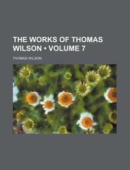 The Works of Thomas Wilson