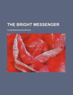The Bright Messenger