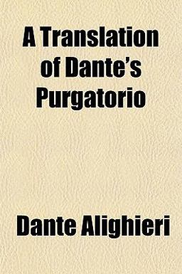 A Translation of Dante's Purgatorio