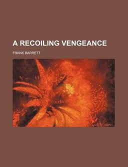 A Recoiling Vengeance