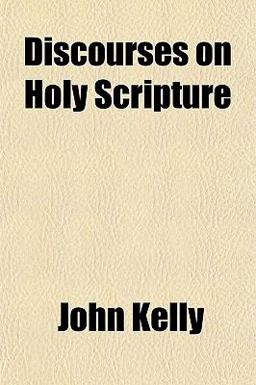 Discourses on Holy Scripture