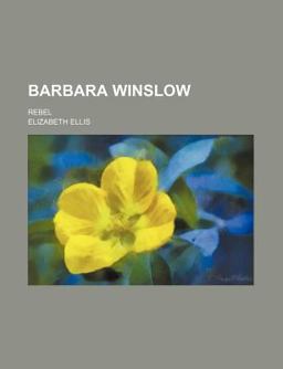 Barbara Winslow; Rebel