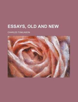 Essays, Old and New