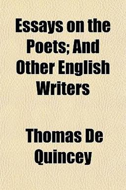Essays on the Poets; and Other English Writers