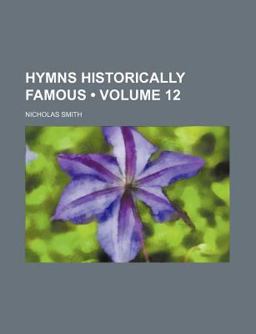 Hymns Historically Famous