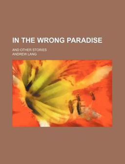 In the Wrong Paradise and Other Stories