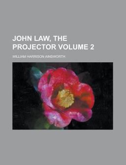 John Law, the Projector