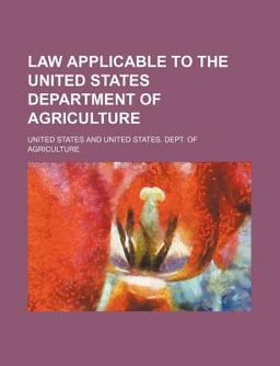 Law Applicable to the United States Department of Agriculture