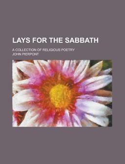 Lays for the Sabbath; a Collection of Religious Poetry