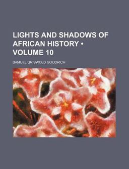 Lights and Shadows of African History