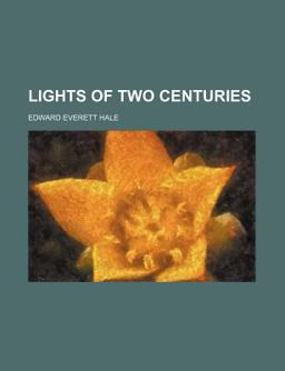 Lights of Two Centuries