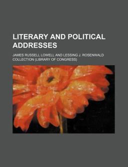 Literary and Political Addresses