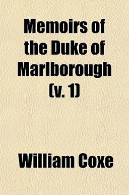 Memoirs of the Duke of Marlborough