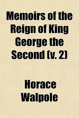 Memoirs of the Reign of King George The
