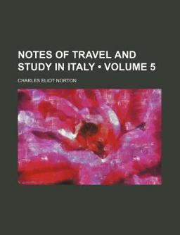 Notes of Travel and Study in Italy
