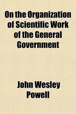 On the Organization of Scientific Work of the General Government