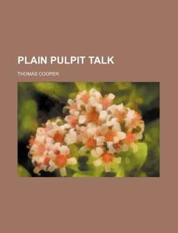 Plain Pulpit Talk