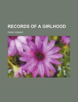 Records of a Girlhood