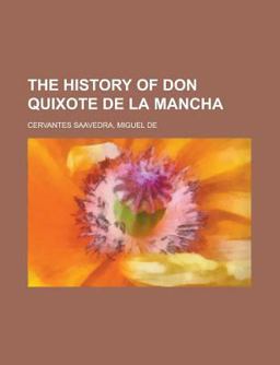 The History of Don Quixote de La Mancha