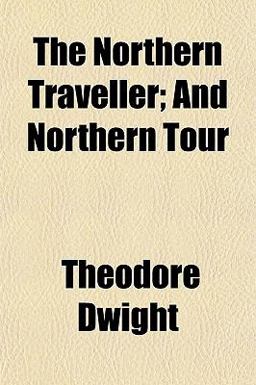 The Northern Traveller; and Northern Tour