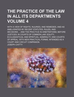 The Practice of the Law in All Its Departments