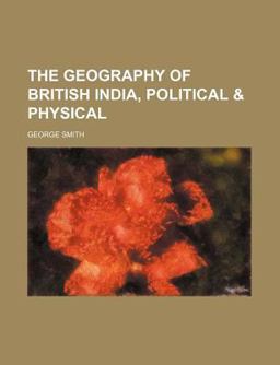 The Geography of British India, Political