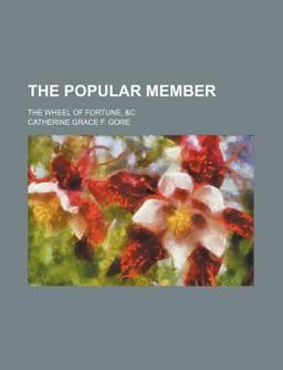 The Popular Member; the Wheel of Fortune The Popular Member; the Wheel of Fortune