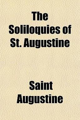 The Soliloquies of St Augustine