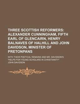 Three Scottish Reformers