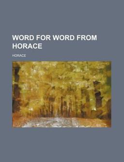 Word for Word from Horace