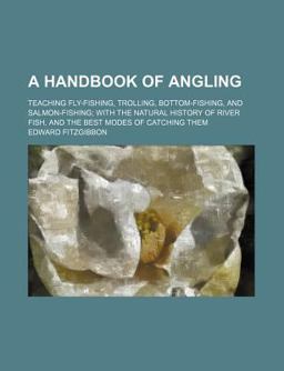 A Handbook of Angling