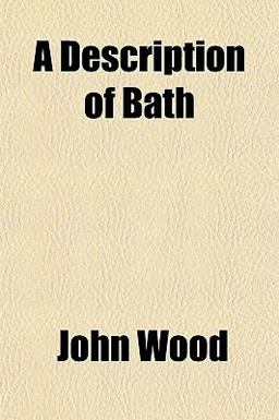 A Description of Bath A Description of Bath