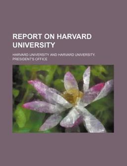 Report on Harvard University