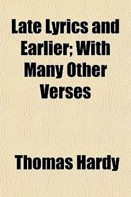 Late Lyrics and Earlier; with Many Other Verses