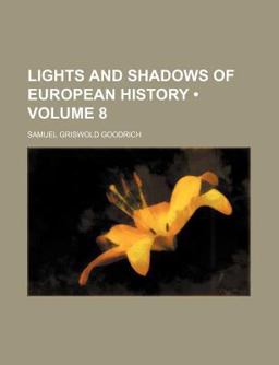 Lights and Shadows of European History