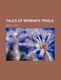 Tales of Woman's Trials