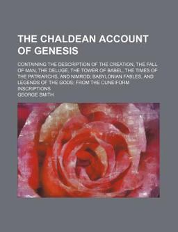 The Chaldean Account of Genesis