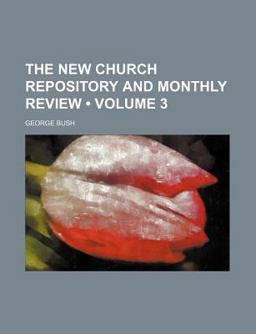 The New Church Repository and Monthly Review