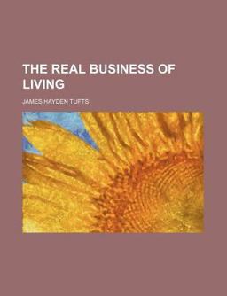 The Real Business of Living