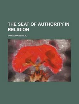 The Seat of Authority in Religion