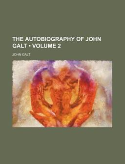 The Autobiography of John Galt
